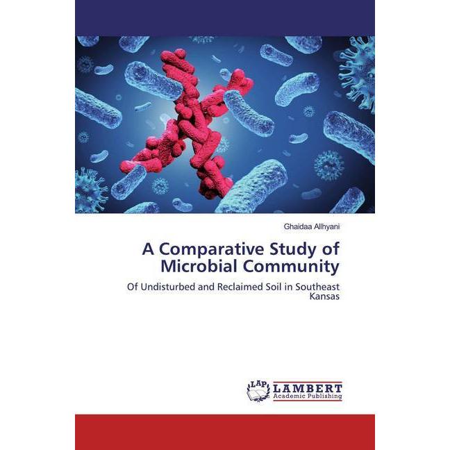 A Comparative Study of Microbial Community, Fachbücher von Ghaidaa Allhyani