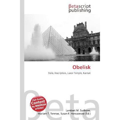 Thumbnail - Obelisk, Fachbücher von Lambert M. Surhone, Miriam T. Timpledon, Susan F. Marseken