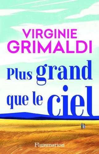 Actual product image Plus grand que le ciel (French, Virginie Grimaldi, 2024)