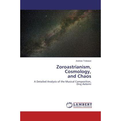 Zoroastrianism, Cosmology, and Chaos, Fachbücher