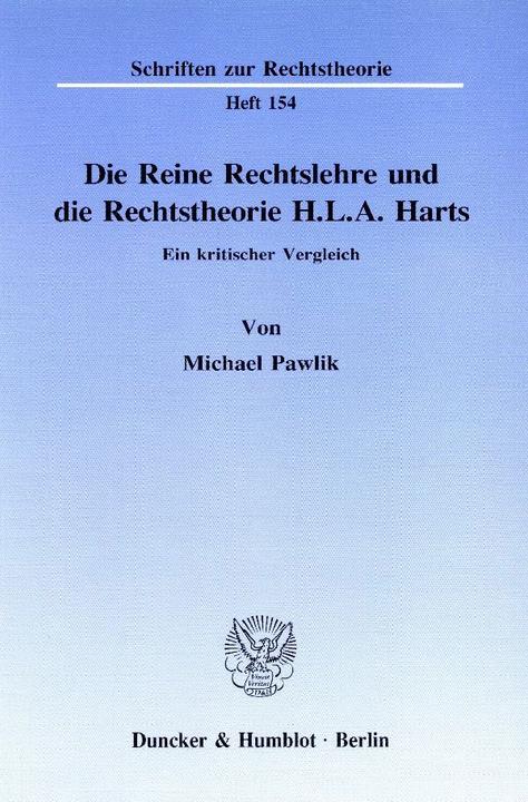 Produktbild Die Reine Rechtslehre und die Rechtstheorie H. L. A. Harts (Deutsch, Michael Pawlik, 1993)