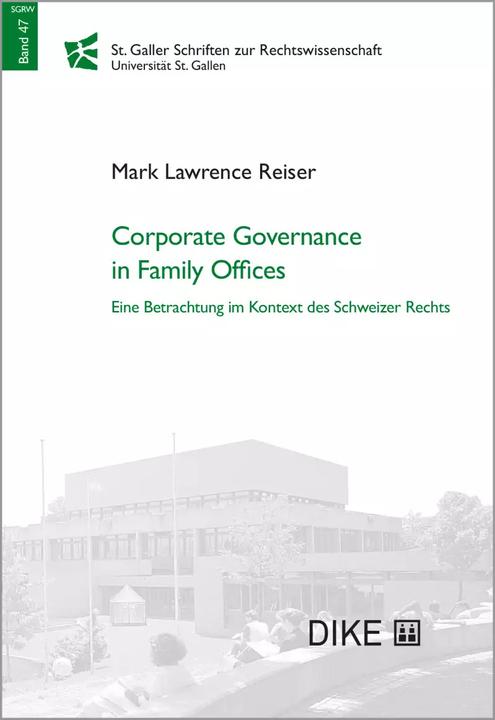 Produktbild DiKE Corporate Governance in Family Offices (Deutsch, Lawrence Reiser, 2022)