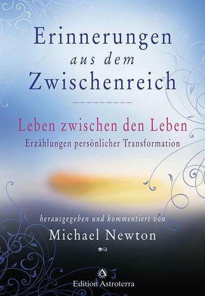 Erinnerungen aus dem Zwischenreich (Tedesco, Michael Newton, 2009)
