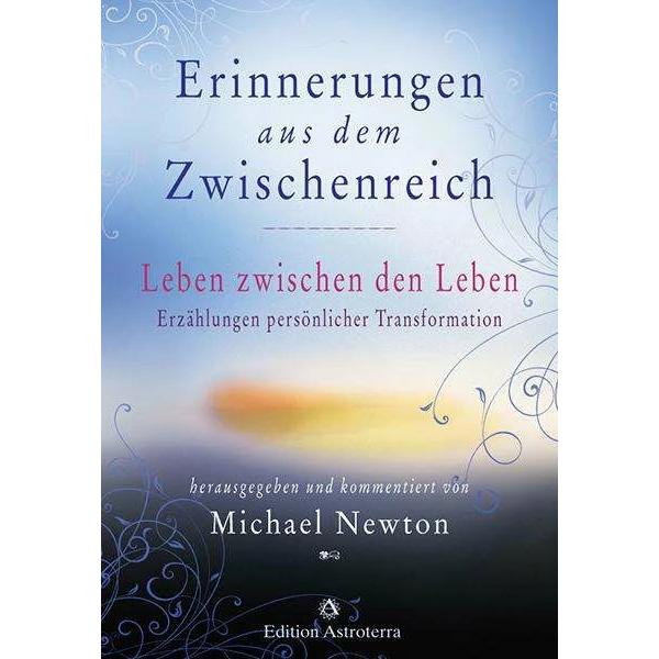 Erinnerungen aus dem Zwischenreich, Sachbücher von Michael Newton