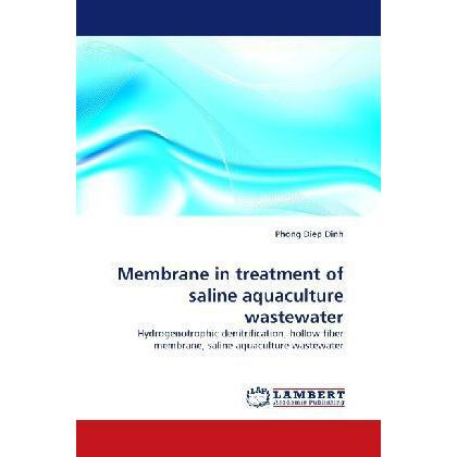 Membrane in treatment of saline aquaculture wastewater, Fachbücher
