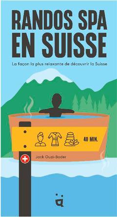 Actual product image Helvetiq Randos spa en Suisse (French, Jack Ouzi-Bader, 2024)