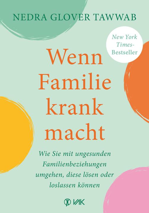 Produktbild Wenn Familie krank macht (Deutsch, Beate Brandt, Nedra Glover Tawwab, 2023)