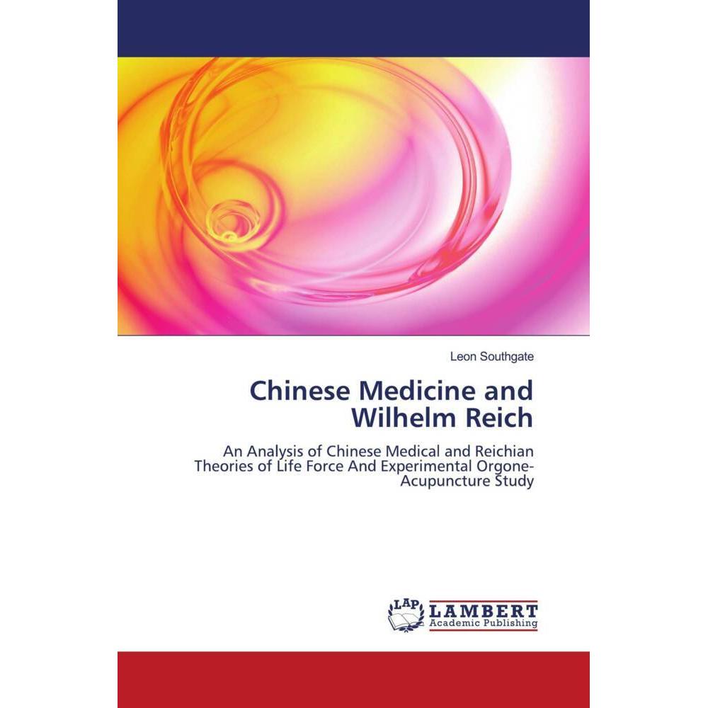 Chinese Medicine and Wilhelm Reich, Fachbücher