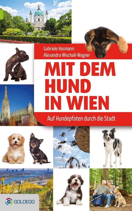 Actual product image Mit dem Hund in Wien (German, Alexandra Wischall-Wagner, Gabriele Hasmann, 2015)