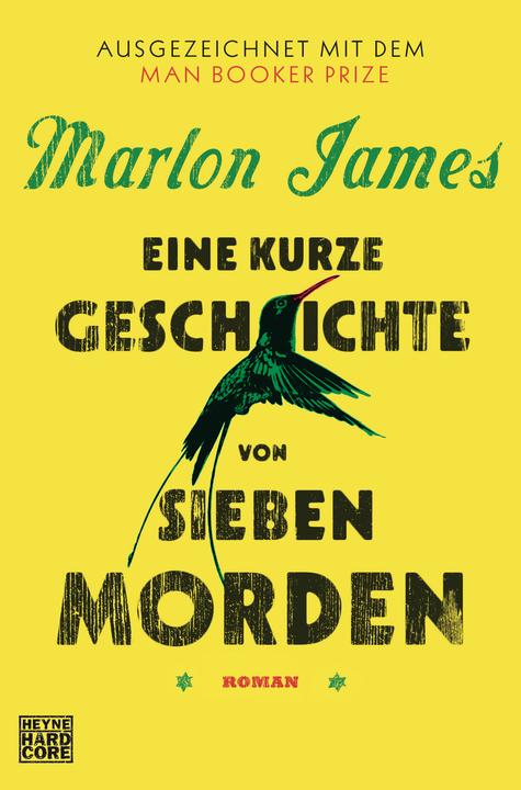 Produktbild Eine kurze Geschichte von sieben Morden (Deutsch, Marlon James, 2018)