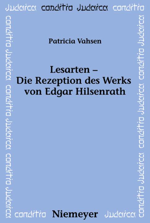 Produktbild Lesarten - Die Rezeption des Werks von Edgar Hilsenrath (Deutsch, Patricia Vahsen, 2008)