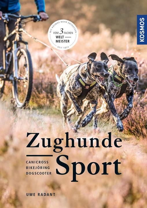 Produktbild Kosmos Zughundesport (Deutsch, Uwe Radant, 2018)