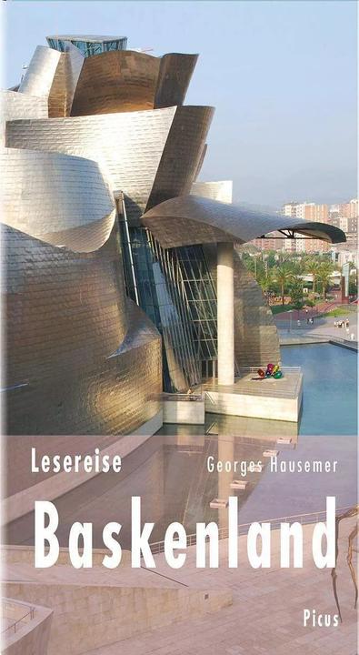 Produktbild Lesereise Baskenland. Die kochenden Kerle von der Muschelbucht (Deutsch, Georges Hausemer, 2010)