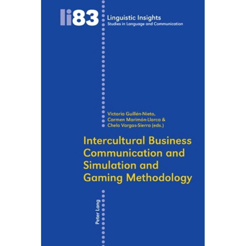 Intercultural Business Communication and Simulation and Gaming Methodology, Fachbücher von Chelo Vargas-Sierra, Victoria...