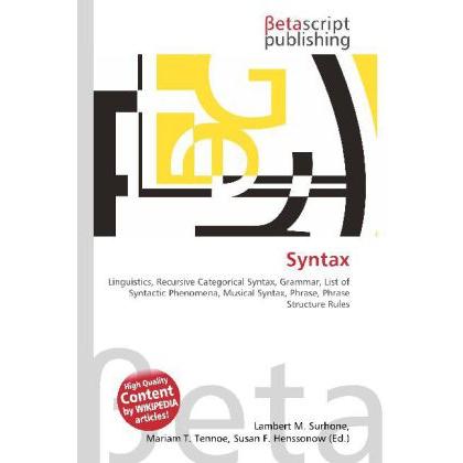 Thumbnail - Syntax, Fachbücher von Lambert M. Surhone, Miriam T. Timpledon, Susan F. Marseken
