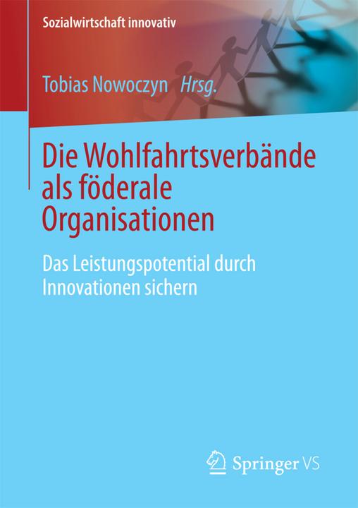 Produktbild Die Wohlfahrtsverbande als föderale Organisationen (Deutsch, 2016)