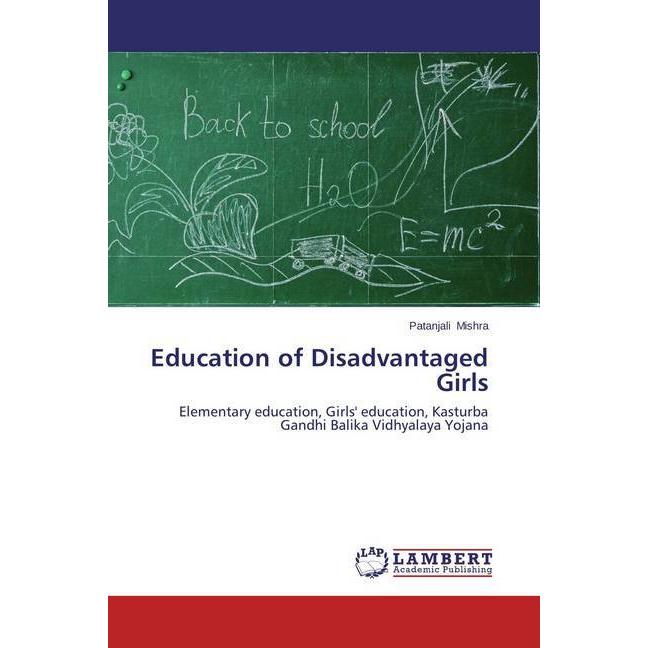 Education of Disadvantaged Girls, Fachbücher von Patanjali Mishra
