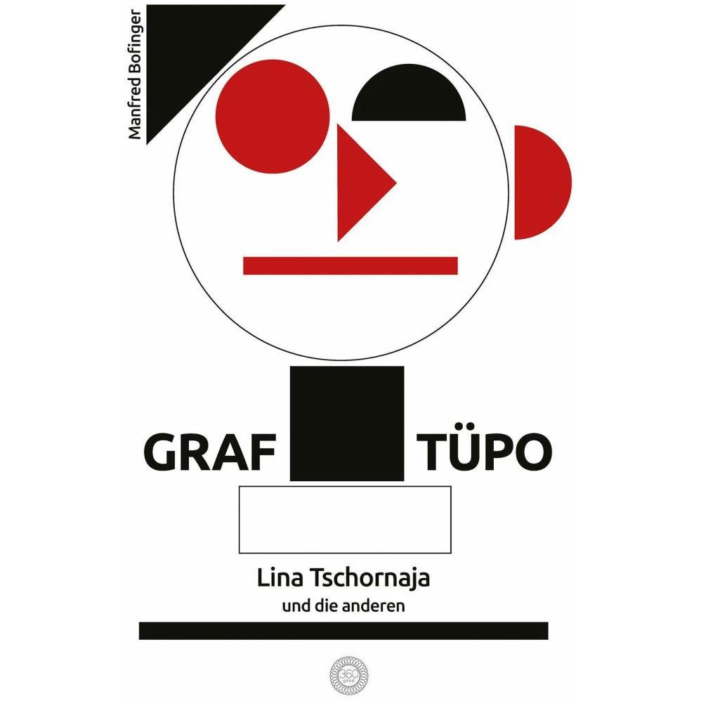 Graf Tüpo, Lina Tschornaja und die anderen, Kinderbücher von Manfred Bofinger