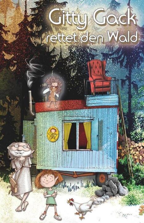 Produktbild Gitty Gack rettet den Wald (Deutsch, Adrian Thomé, 2016)