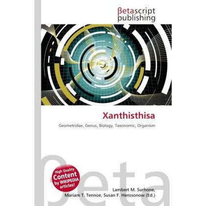 Thumbnail - Xanthisthisa, Fachbücher von Lambert M. Surhone, Mariam T. Tennoe, Susan F. Henssonow