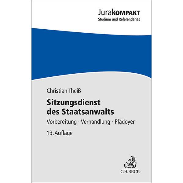 Sitzungsdienst des Staatsanwalts, Fachbücher von Christian Theiss