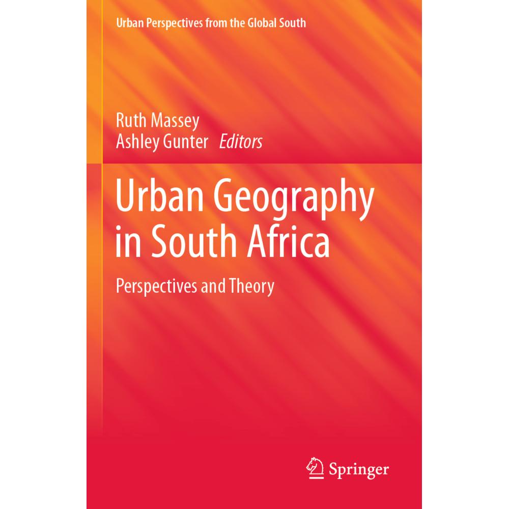 Urban Geography in South Africa, Fachbücher von Ruth Massey, Ashley Gunter