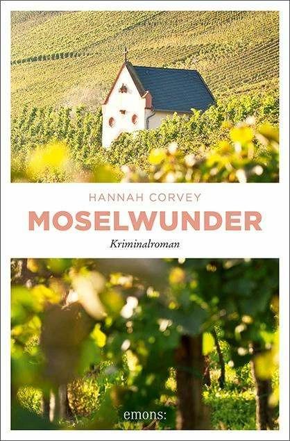 Moselwunder (Deutsch, Hannah Corvey, 2019)