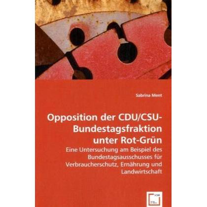 Opposition der CDU/CSU-Bundestagsfraktion unter Rot-Grün, Fachbücher von Sabrina Ment