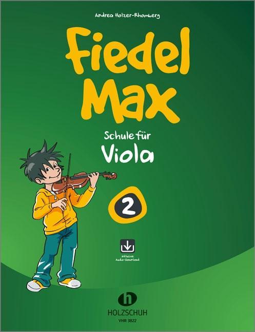 Produktbild Fiedel-Max für Viola - Schule 2 (Deutsch, Andrea Holzer-Rhomberg, 2007)