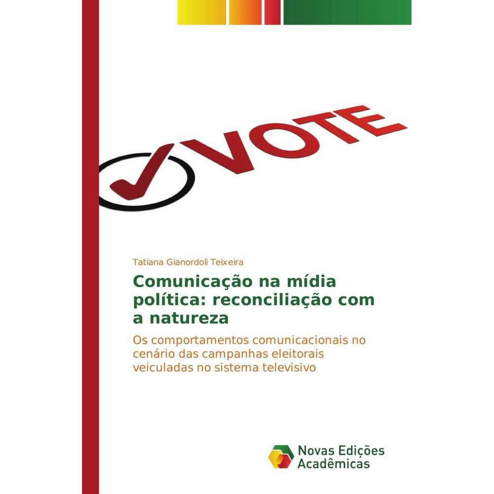 Comunicação na mídia política: reconciliação com a natureza, Fachbücher