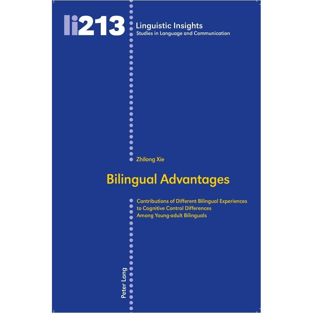 Bilingual Advantages, Fachbücher von Zhilong Xie