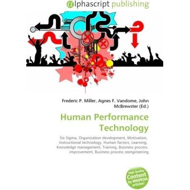 Human Performance Technology, Fachbücher von Agnes F. Vandome, Frederic P. Miller, John McBrewster