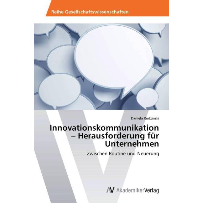 Innovationskommunikation - Herausforderung für Unternehmen, Fachbücher