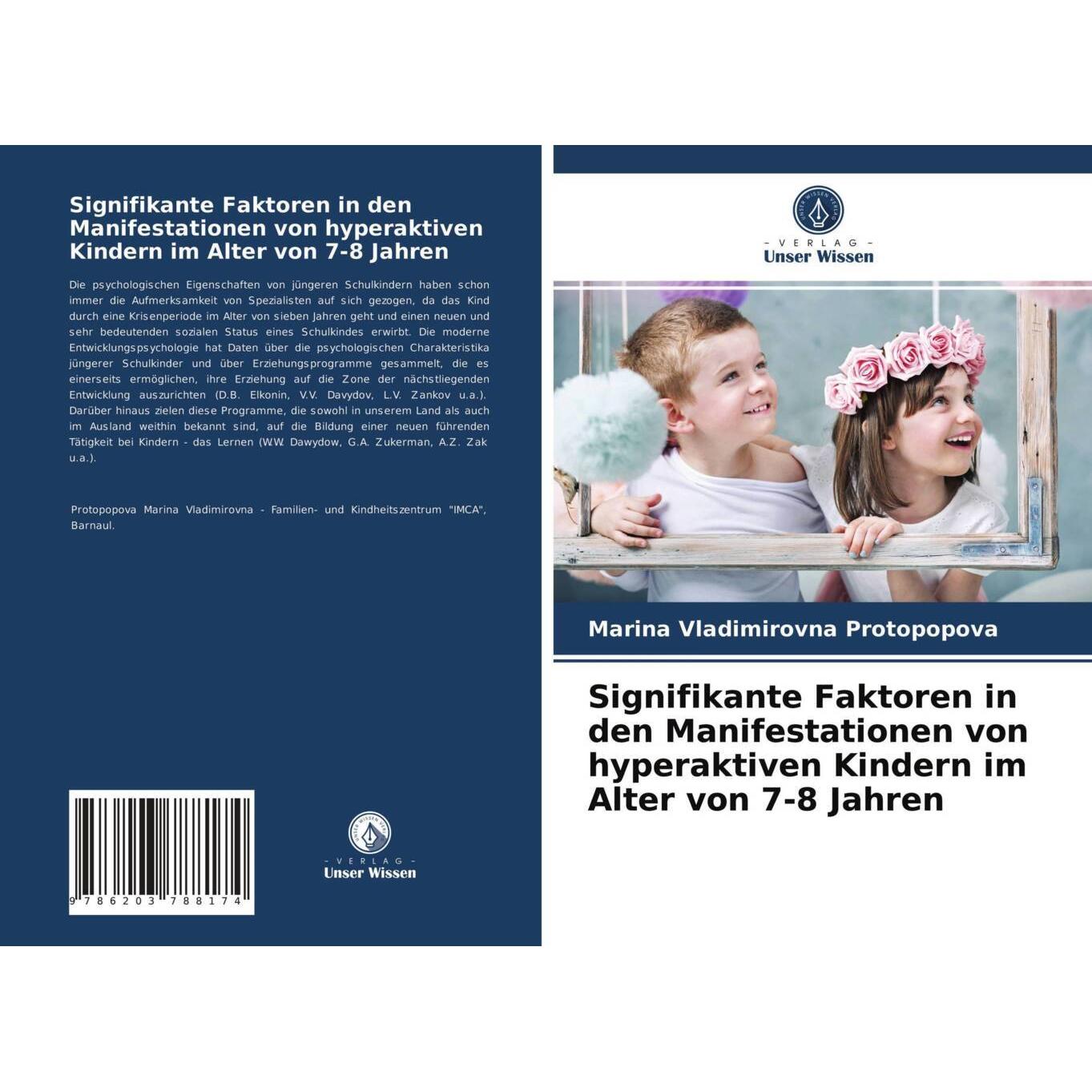 Signifikante Faktoren in den Manifestationen von hyperaktiven Kindern im Alter von 7-8 Jahren, Fachbücher von Marina Vla...