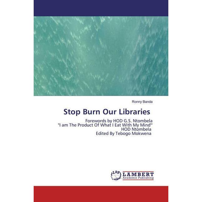 Stop Burn Our Libraries, Fachbücher von Ronny Banda