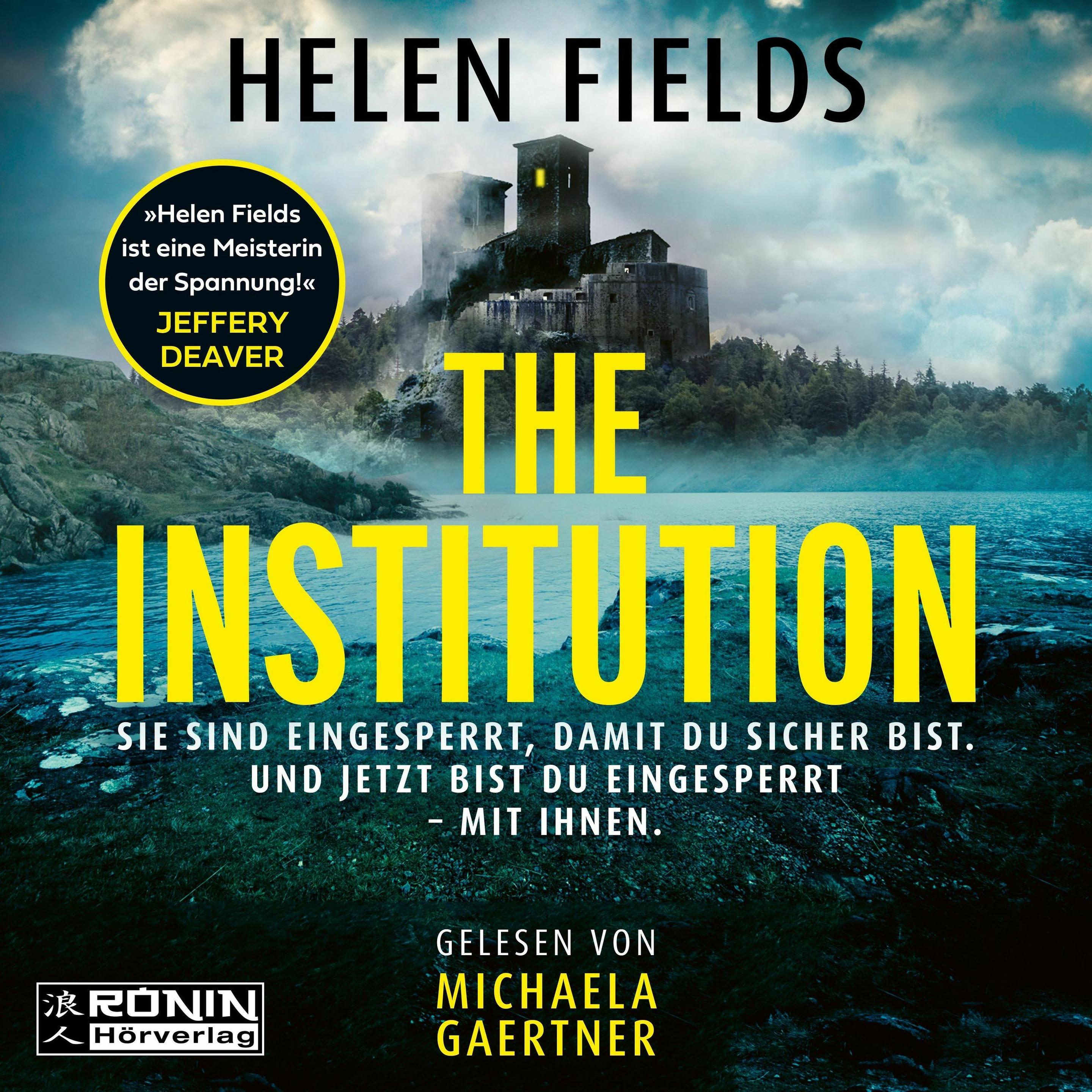 Fields:The Institution, Hörbücher von Helen Fields