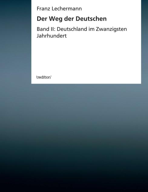 Produktbild Der Weg der Deutschen (Franz Lechermann, 2013)