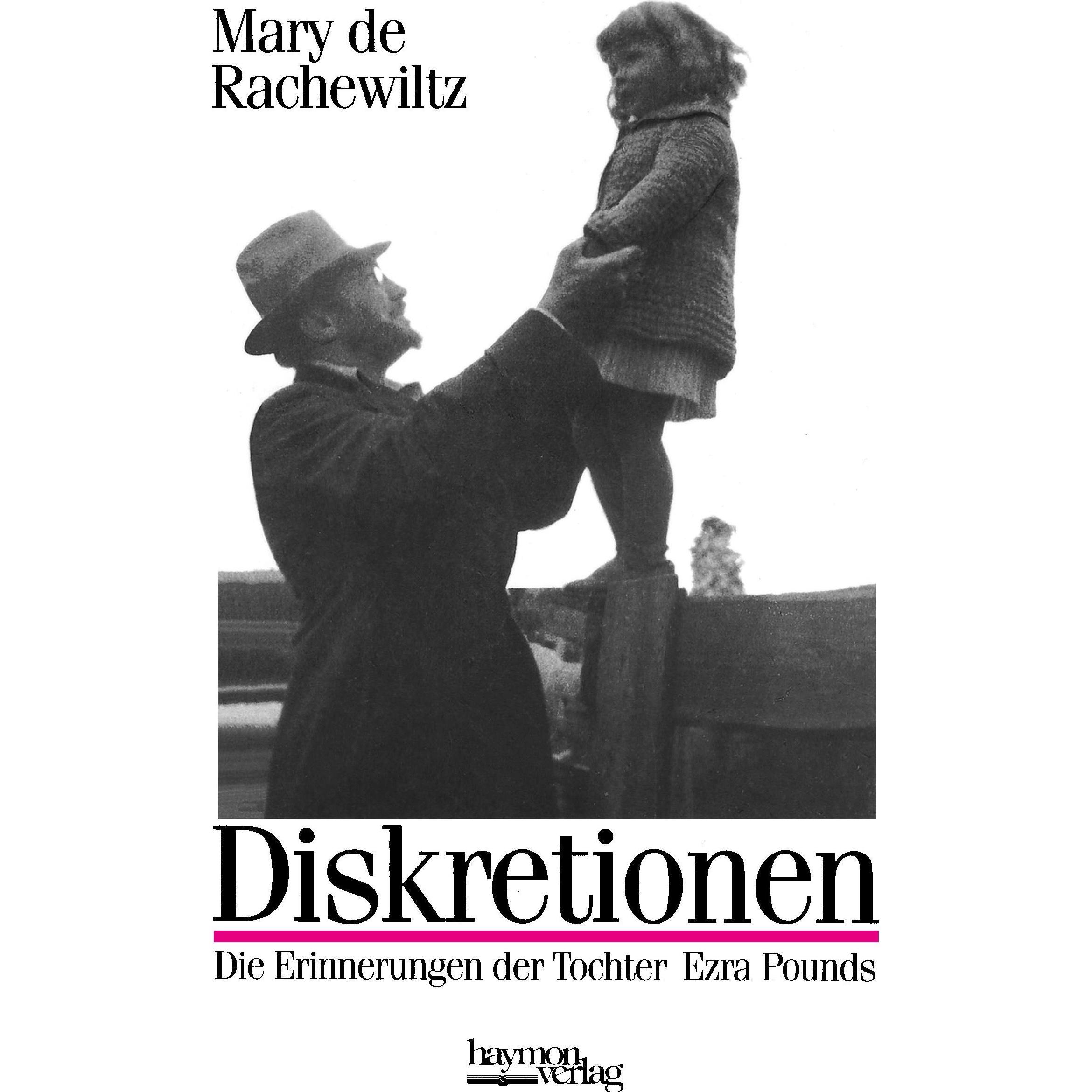 Diskretionen, Belletristik von Mary de Rachewiltz