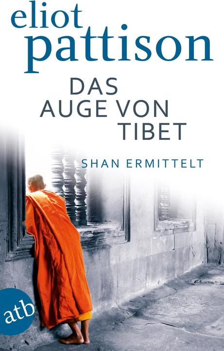 Produktbild Das Auge von Tibet (Deutsch, Eliot Pattison, 2003)