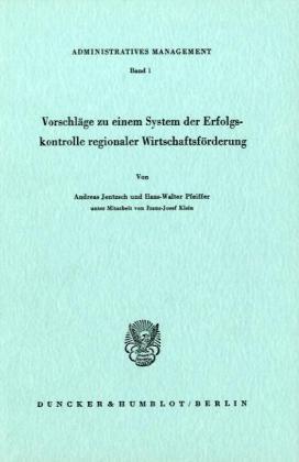 Produktbild Vorschläge zu einem System der Erfolgskontrolle regionaler Wirtschaftsförderung. (Andreas Jentzsch, Hans-Walter Pfeiffer, 1976)