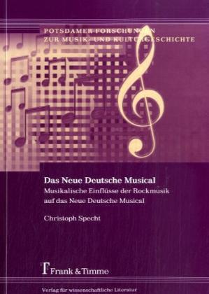 Produktbild Das Neue Deutsche Musical (Deutsch, Christoph Specht, 2008)