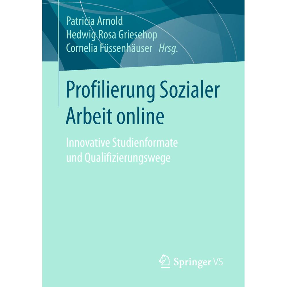 Profilierung Sozialer Arbeit online, Fachbücher von Hedwig Rosa Griesehop, Cornelia Füssenhäuser, Patricia Arnold