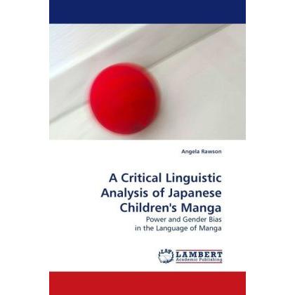 A Critical Linguistic Analysis of Japanese Children's Manga, Sachbücher von Angela Rawson