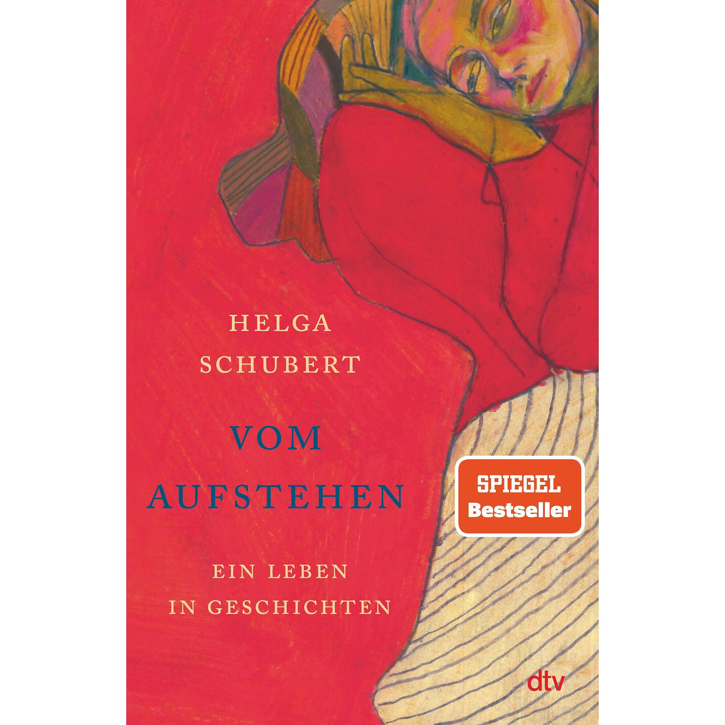 Vom Aufstehen, Belletristik von Helga Schubert