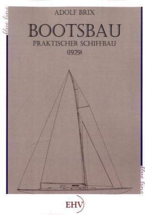 Produktbild Bootsbau (Deutsch, Adolf Brix, 2011)