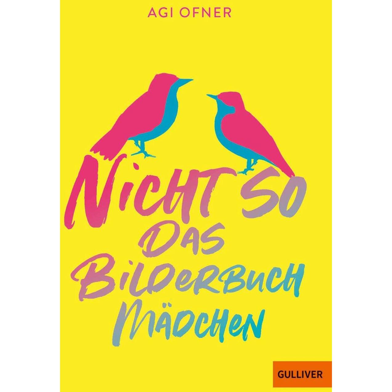 Thumbnail - Nicht so das Bilderbuchmädchen, Kinderbücher von Agi Ofner