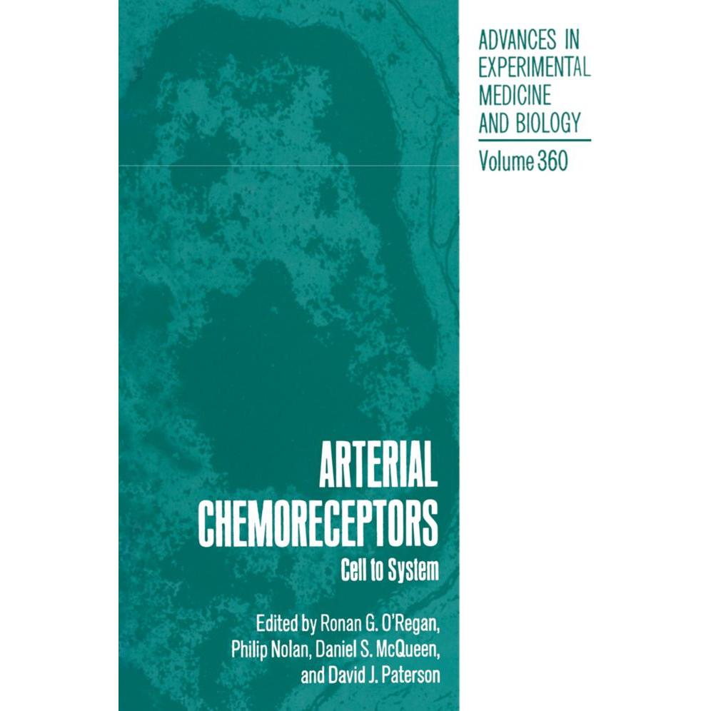 Arterial Chemoreceptors, Fachbücher von David J. Paterson, Philip Nolan, Ronan G. O'Regan, Daniel S. McQueen