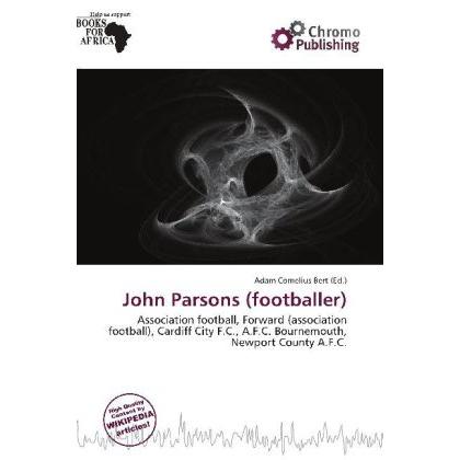 John Parsons (footballer), Ratgeber von Adam Cornelius Bert