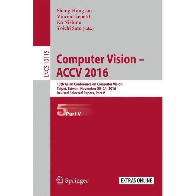Thumbnail - Computer Vision - ACCV 2016, Fachbücher von Shang-Hong Lai, Yoichi Sato, Vincent Lepetit, Ko Nishino