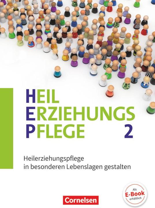 Heilerziehungspflege 2. Neubearbeitung. Heilerziehungspflege in besonderen Lebenslagen gestalten (German, Anke Hennig, 2017)